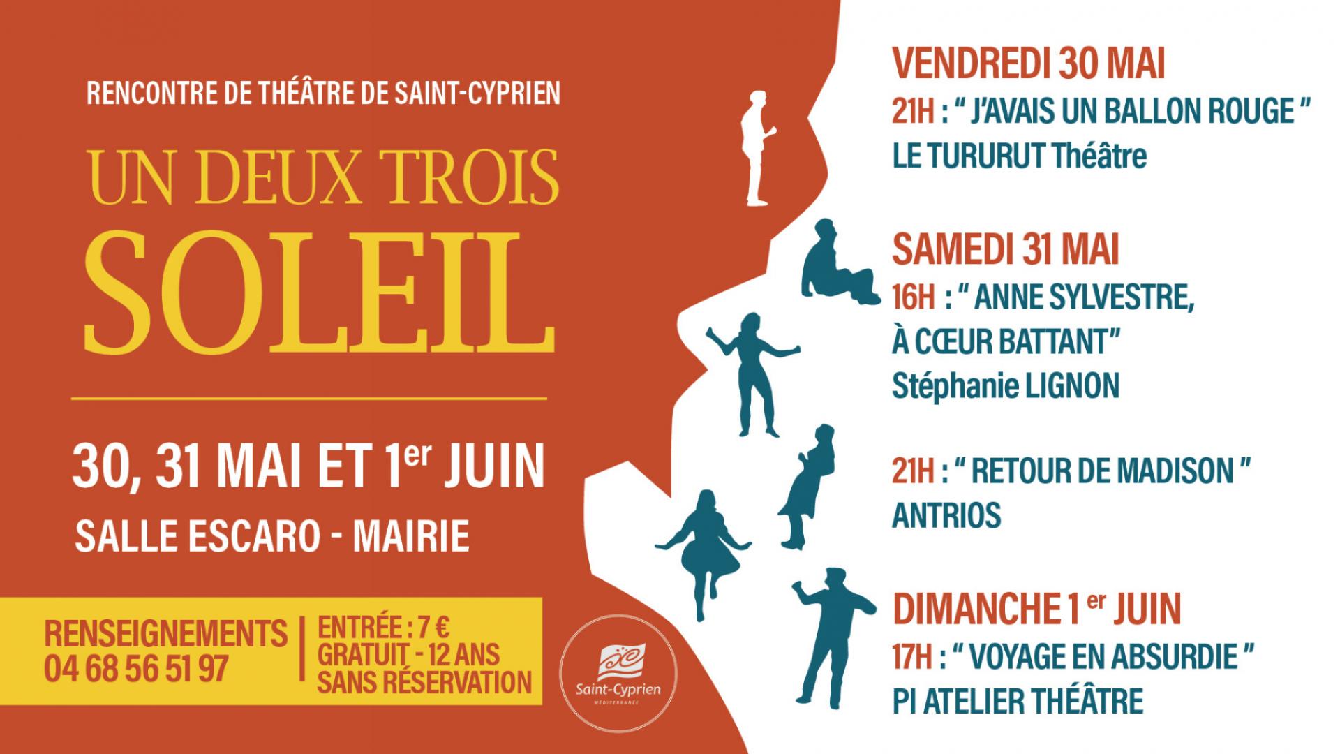 RENCONTRE DE THEATRE DE SAINT-CYPRIEN UN DEUX TROIS SOLEIL