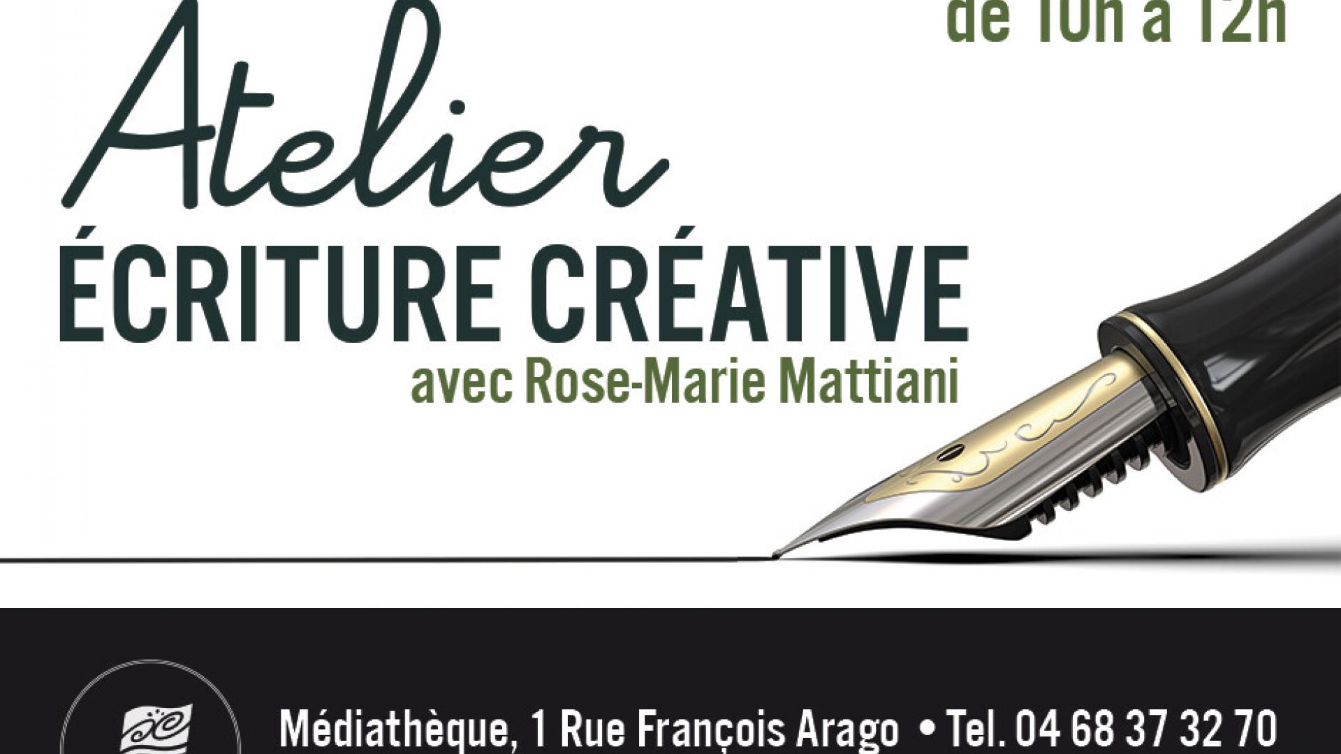 ATELIER D'ECRITURE CREATIVE ET LITTERAIRE ANIME PAR ROSE-MARIE