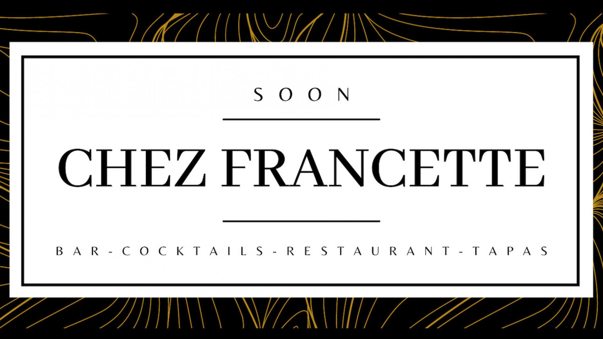 CHEZ FRANCETTE